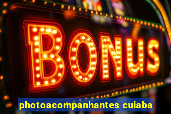 photoacompanhantes cuiaba